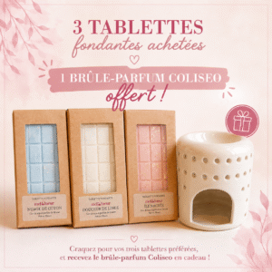 3 tablettes fondantes achetés - 1 brûleur coliseo offert